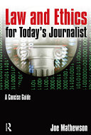 Law and Ethics for Today's Journalist [Pdf/ePub] eBook