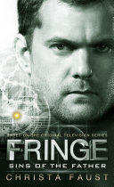 Fringe - Sins of the Father (novel #3) [Pdf/ePub] eBook