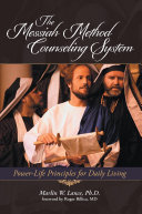 The Messiah Method Counseling System
