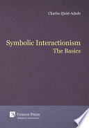 Symbolic Interactionism  The Basics