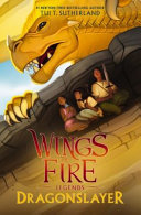 Wings of Fire Legends  Dragonslayer