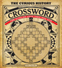 The Curious History of the Crossword