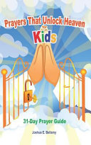 Prayers That Unlock Heaven for Kids Book