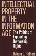 Intellectual Property in the Information Age