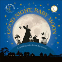 Good Night  Baby Moon Book