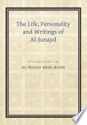 The Life, Personality and Writings of al-Junayd
