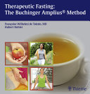 Therapeutic Fasting: The Buchinger Amplius Method Pdf/ePub eBook