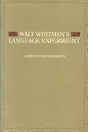 Walt Whitman s Language Experiment