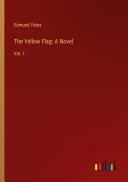 The Yellow Flag: A Novel