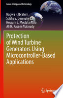 Protection of Wind Turbine Generators Using Microcontroller based Applications