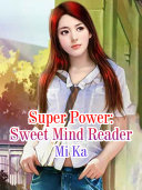 Super Power  Sweet Mind Reader