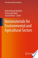 Nanomaterials for Environmental and Agricultural Sectors