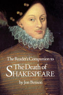 Reader's Companion to The Death of Shakespeare