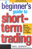 A beginneras guide to short-term trading