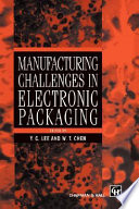 Manufacturing Challenges in Electronic Packaging Book