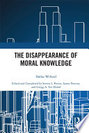 the-disappearance-of-moral-knowledge