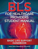BLS for Healthcare Providers Student Manual Book