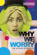 Why We Worry