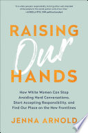 Raising Our Hands Book