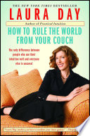 How to Rule the World from Your Couch