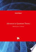 Advances in Quantum Theory Book