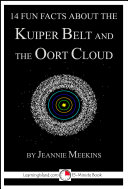 14 Fun Facts About the Kuiper Belt and Oort Cloud