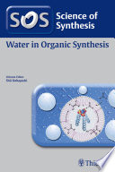 Science of Synthesis  Water in Organic Synthesis