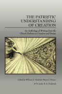 The Patristic Understanding of Creation Pdf/ePub eBook