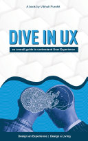 Dive in UX : an overall guide to understand User Experience