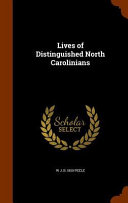 Lives of Distinguished North Carolinians Book