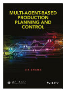Multi-Agent-Based Production Planning and Control