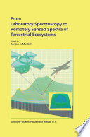 From Laboratory Spectroscopy to Remotely Sensed Spectra of Terrestrial Ecosystems Book