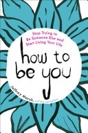 How to Be You [Pdf/ePub] eBook