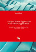 Energy Efficient Approaches in Industrial Applications