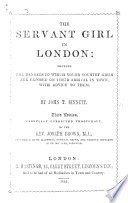 The Servant Girl in London     Third Edition  Carefully Corrected     by     J  Brown