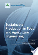 Sustainable Production in Food and Agriculture Engineering Book