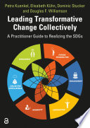 Leading Transformative Change Collectively Book