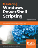 Mastering Windows PowerShell Scripting