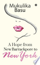 A Hope from New Barrackpore to New York
