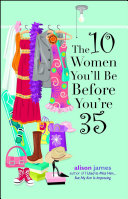 Read Pdf The 10 Women You'll Be Before You're 35