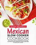 Mexican Slow Cooker Cookbook Book