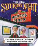 The New Saturday Night at Moody s Diner Book