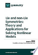 Lie and non Lie Symmetries  Theory and Applications for Solving Nonlinear Models Book PDF