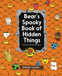 Bear s Spooky Book of Hidden Things
