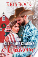 The Billionaire Cowboy   s Christmas