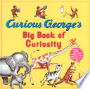 Curious George s Big Book of Curiosity Book