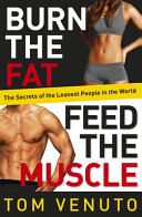 Burn the Fat  Feed the Muscle Book