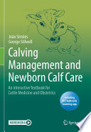 Calving Management and Newborn Calf Care Book