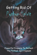 Getting Rid Of Python Spirit
