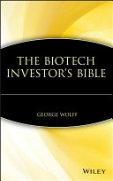 The Biotech Investor's Bible